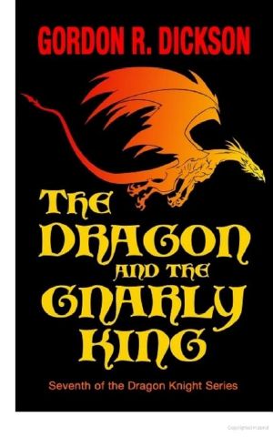 [Dragon Knight 07] • The Dragon and the Gnarly King